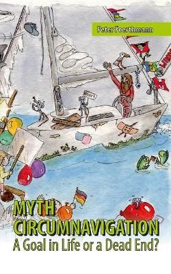 Myth Circumnavigation By Foerthmann 9783347174542 (Paperback)