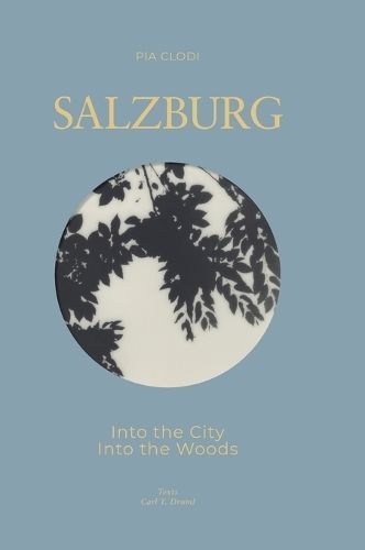 SALZBURG - Into The City / Into the Woods By Clodi 9783347182868