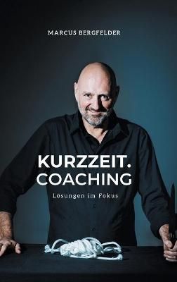 Kurzzeit.Coaching By Marcus Bergfelder 9783347210813 (Hardback)