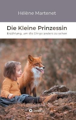 Die Kleine Prinzessin By Hélène Martenet 9783347273719 (Hardback)