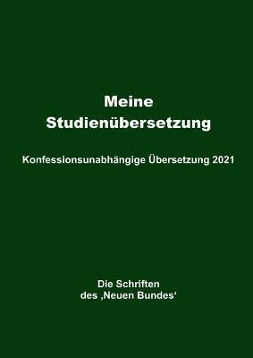 Meine Studienübersetzung - Konfessionsunabhängige Übersetzung 2021