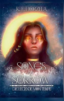 Songs of Sorrow By Horzela 9783347376199 (Hardback)