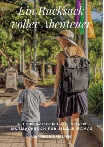 Ein Rucksack Voller Abenteuer By Rea Samek, Anna Widdel 9783347627147
