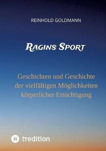 Ragins Sport By Reinhold Goldmann 9783347683358 (Paperback)