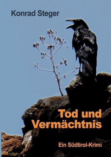 Tod Und Vermächtnis By Konrad Steger 9783347999220 (Paperback)