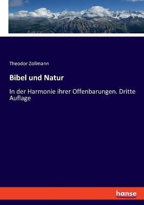 Bibel und Natur By Zollmann 9783348069953 (Paperback)