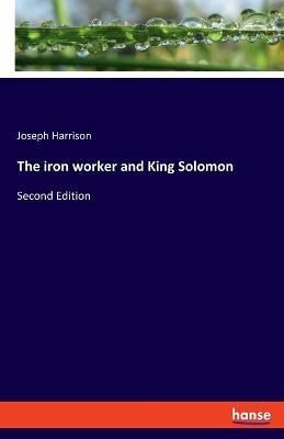 iron worker and King Solomon By Harrison 9783348071598 (Paperback)