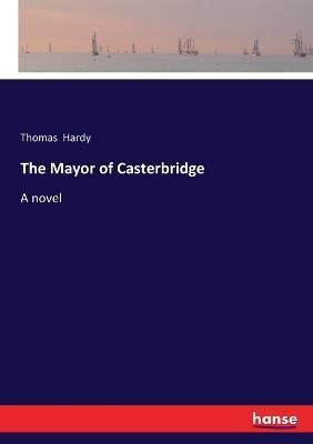 Mayor of Casterbridge By Hardy 9783348076494 (Paperback)