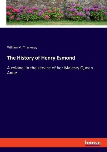 History of Henry Esmond By Thackeray 9783348093859 (Paperback)