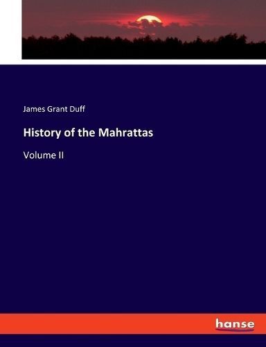 History of the Mahrattas By Duff 9783348109048 (Paperback)