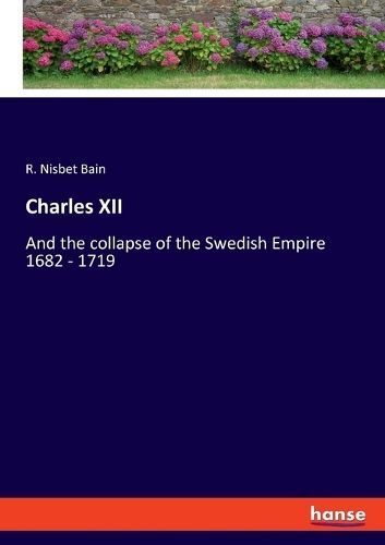 Charles XII By Bain 9783348110372 (Paperback)