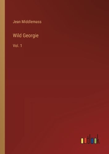 Wild Georgie By Jean Middlemass 9783368191986 (Paperback)