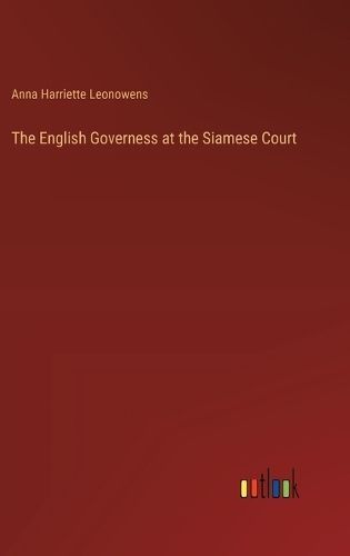 English Governess at the Siamese Court By Leonowens 9783368199494