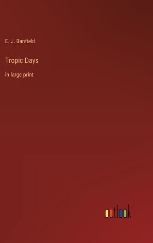 Tropic Days By Banfield 9783368364953 (Hardback)