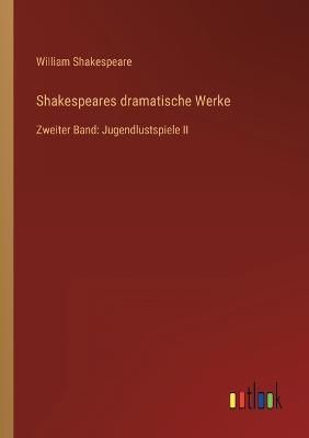 Shakespeares Dramatische Werke By William Shakespeare 9783368611347