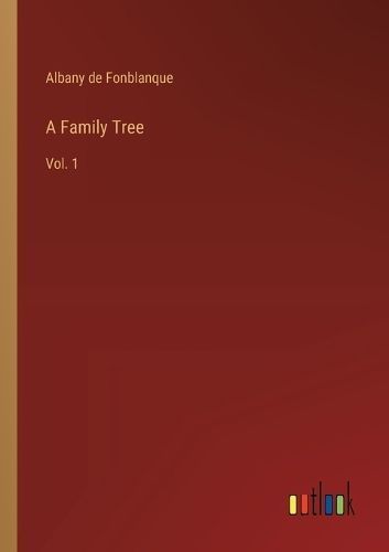 A Family Tree By Albany De Grenier Fonblanque 9783368719999