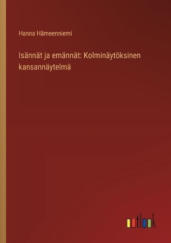 Isännät Ja Emännät By Hanna Hämeenniemi 9783368917586 (Paperback)