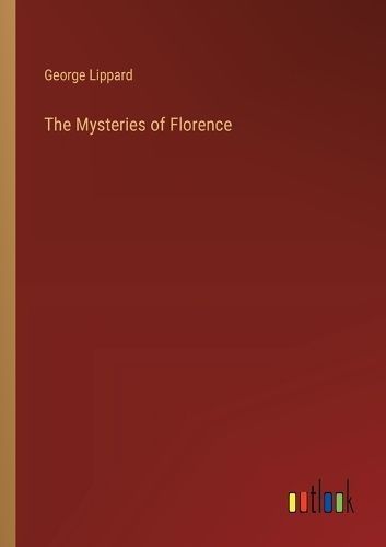 Mysteries of Florence By Lippard 9783368919283 (Paperback)
