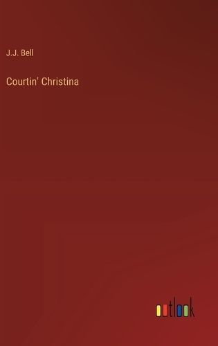 Courtin' Christina By Bell 9783368925079 (Hardback)