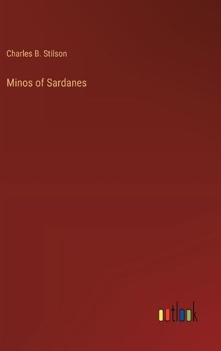 Minos of Sardanes By Stilson 9783368933494 (Hardback)
