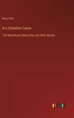 In a Canadian Canoe By Pain 9783368934156 (Hardback)