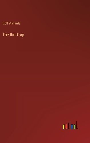 Rat-Trap By Wyllarde 9783368939953 (Hardback)