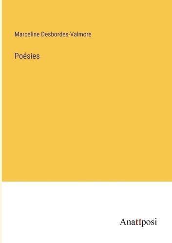 Poésies By Marceline Desbordes-Valmore 9783382720889 (Paperback)