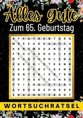 Alles Gute Zum 65. Geburtstag - Wortsuchrätsel By Isamrätsel Verlag