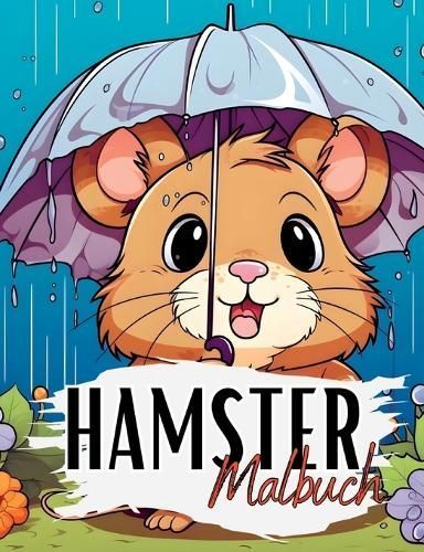 Hamster Malbuch By Lucy ́s Tier Malbücher 9783384059093 (Paperback)
