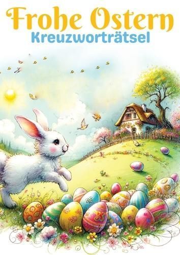 Frohe Ostern - Kreuzworträtsel Ostergeschenk By Isamrätsel Verlag