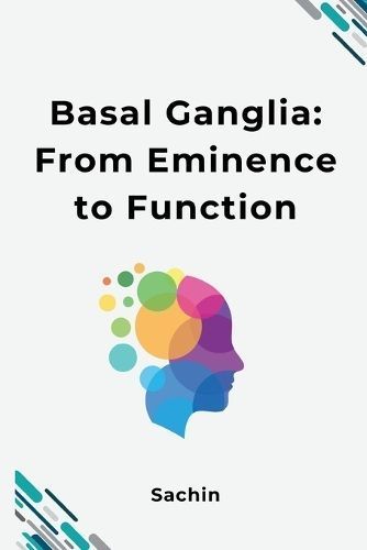 Basal Ganglia By Sachin 9783384223913 (Paperback)