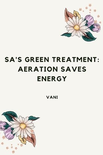 SA's Green Treatment By Vani 9783384226730 (Paperback)