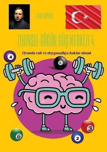 Zihinsel Gücün Güç Merkezi 4 9783384247216 (Paperback)