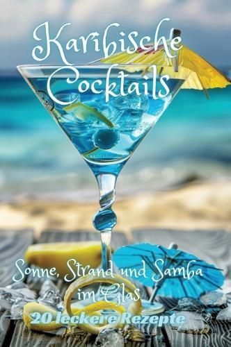 Karibische Cocktails By Diana Kluge 9783384249210 (Hardback)
