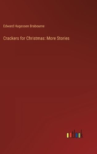Crackers for Christmas By Brabourne 9783385308077 (Hardback)