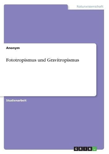 Fototropismus Und Gravitropismus By Anonymous 9783389018279