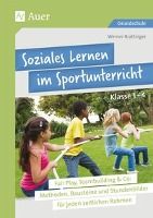 Soziales Lernen im Sportunterricht Klasse 1-4 By Brattinger, Werner