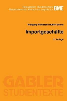 Importgeschäfte By Wolfgang Pahlitzsch, Hubert Bühne 9783409006514