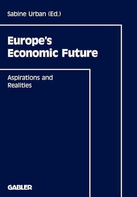 Europe's Economic Future By Sabine Urban, Wolfgang Billmann