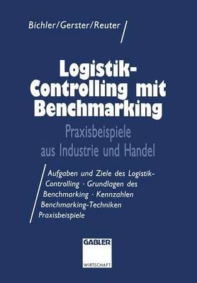 Logistik-Controlling Mit Benchmarking 9783409137645 (Paperback)
