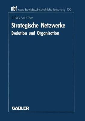 Strategische Netzwerke By Jörg Sydow 9783409139472 (Paperback)