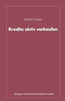 Kredite Aktiv Verkaufen By Günther Geyer 9783409147378 (Paperback)