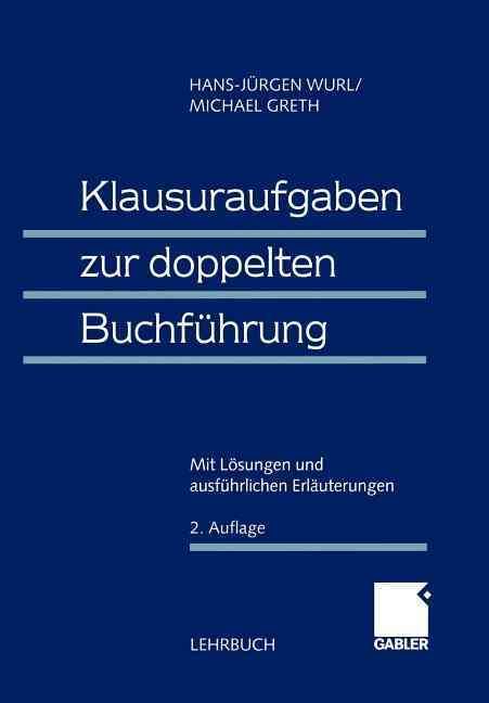 Klausuraufgaben Zur Doppelten Buchführung 9783409237758 (Paperback)