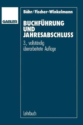Buchf?hrung und Jahresabschlu? By B?hr 9783409314015 (Paperback)