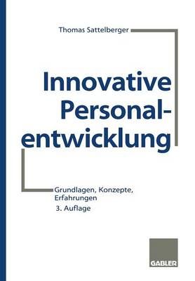 Innovative Personalentwicklung By Thomas Sattelberger (editor)