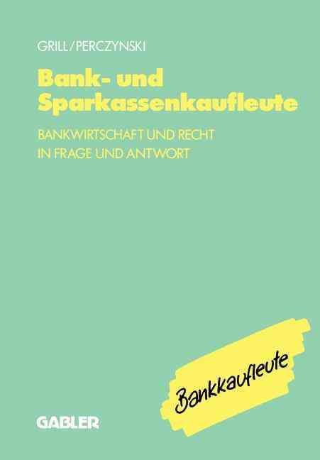 Bank- Und Sparkassenkaufleute By Wolfgang Grill, Hans Perczynski