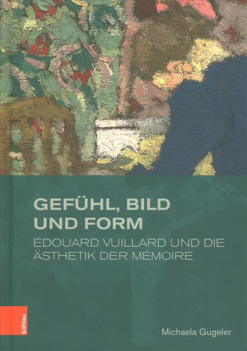 Gefühl, Bild Und Form By Michaela Gugeler 9783412519582 (Hardback)