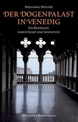 Der Dogenpalast in Venedig By Wolfgang A. Wolters 9783422069046