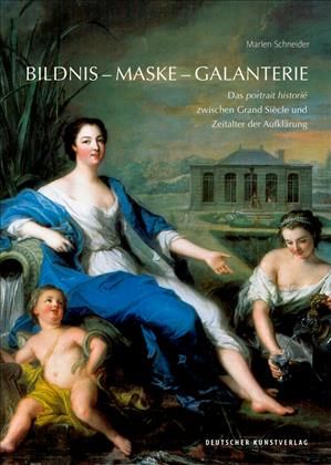 Bildnis ? Maske ? Galanterie By Marlen Schneider 9783422074873