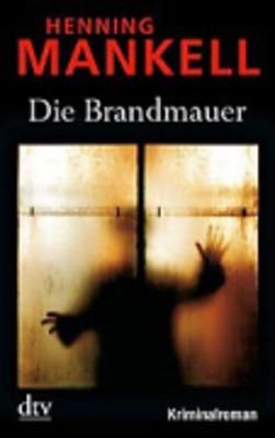 Die Brandmauer By Henning Mankell 9783423212199 (Paperback)